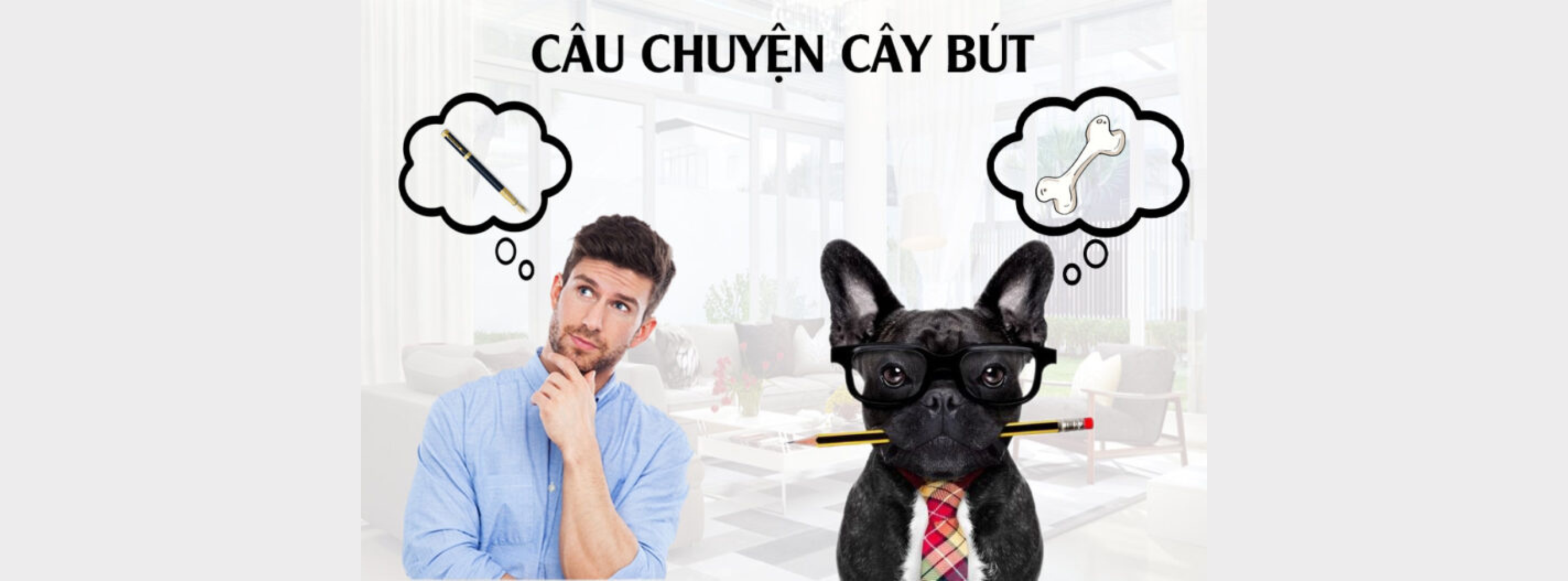 CÂU CHUYỆN CÂY BÚT LÀ GÌ? TẠI SAO PHẢI HỌC CÂU CHUYỆN CÂY BÚT?